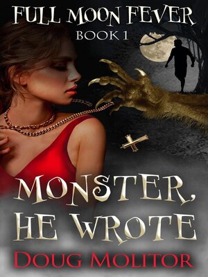 cover image of Monster, He Wrote